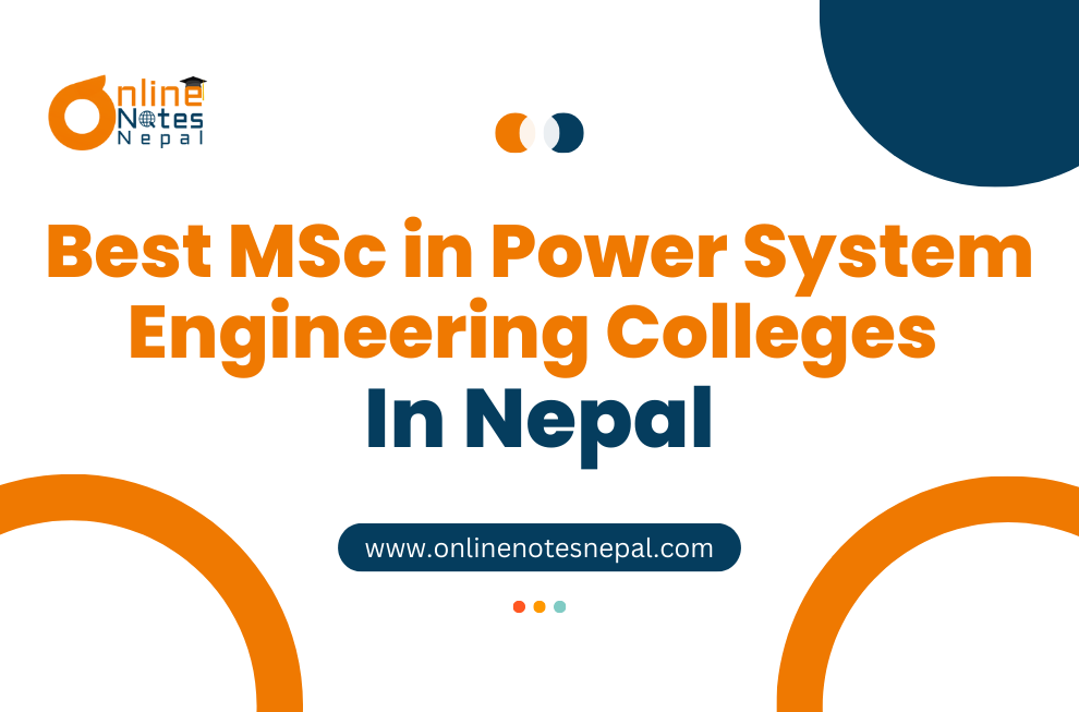 Best MSc in Power System Engineering Colleges in Nepal